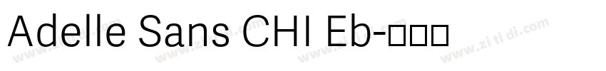 Adelle Sans CHI Eb字体转换